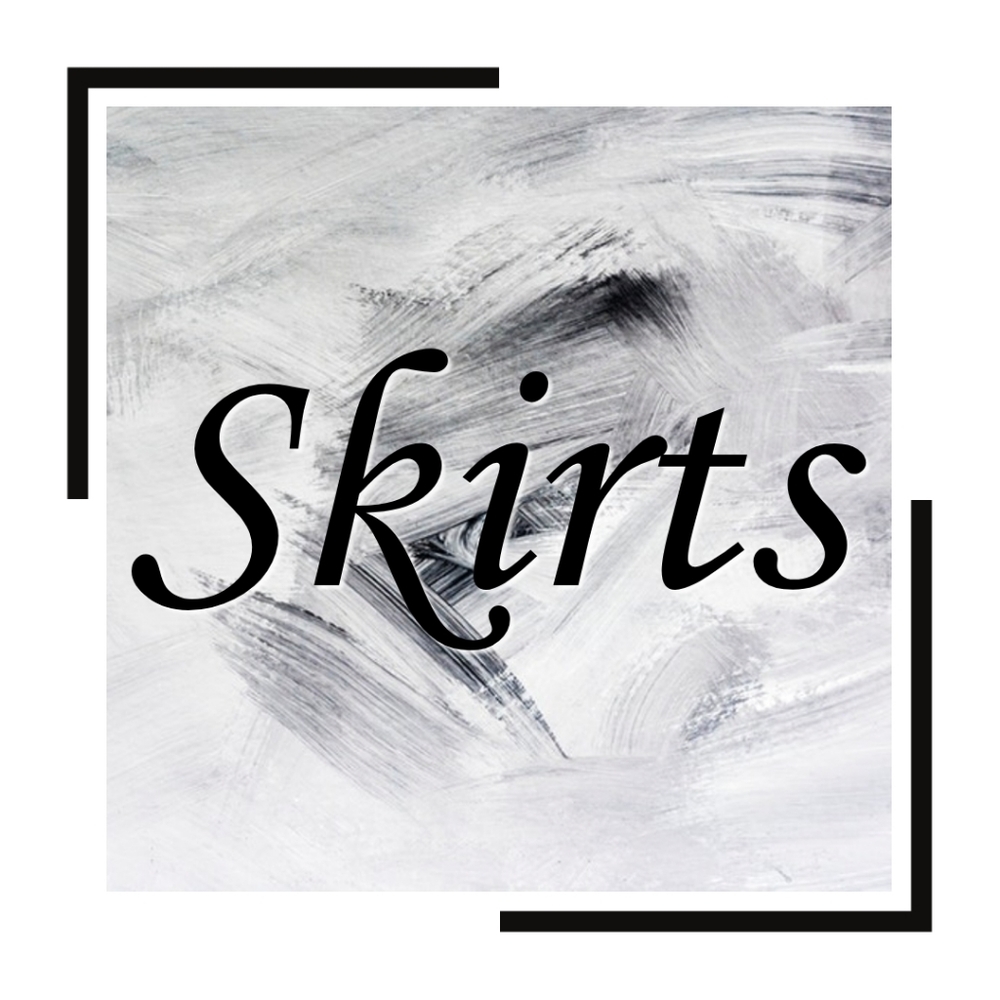 Skirts